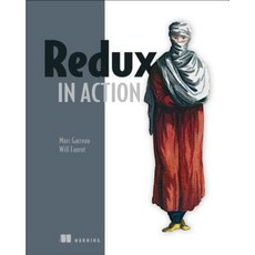 Redux in Action Paperback, Manning Publications