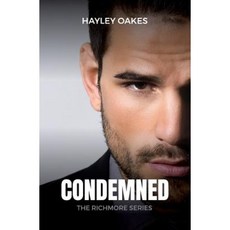 Condemned: The Richmore Series Paperback, Createspace Independent Publishing Platform