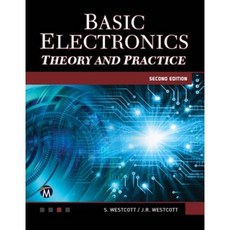 Basic Electronics: Theory and Practice Paperback, Mercury Learning & Information