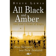 All Black and Amber: 1963 and a Game of Rugby Paperback, Lolfa