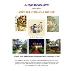 Daffodale Delights: Make Tea with Me at the B&b Paperback, Createspace Independent Publishing Platform