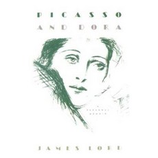 Picasso and Dora: A Personal Memoir Paperback, Farrar Straus Giroux