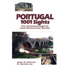 Portugal 1001 Sights: An Archaeological and Historical Guide Paperback, University of Calgary Press