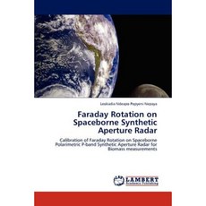 Faraday Rotation on Spaceborne Synthetic Aperture Radar Paperback, LAP Lambert Academic Publishing