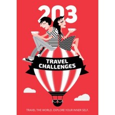 203 Travel Challenges: Travel the World. Explore Your Inner Self Paperback, New Web Ltd