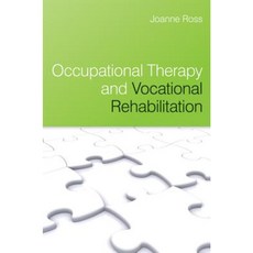 Occupational Therapy and Vocational Rehabilitation 平裝版, Wiley-Interscience