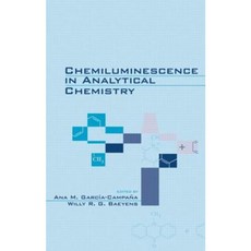 Chemiluminescence in Analytical Chemistry Hardcover, CRC Press