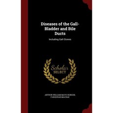 Diseases of the Gall-Bladder and Bile Ducts: Including Gall-Stones Hardcover, Andesite Press