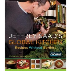 Jeffrey Saad's Global Kitchen: Recipes Without Borders Paperback, Ballantine Books