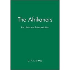 The Afrikaners This Masquerading Age Hardcover, Wiley-Blackwell