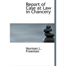 Report of Case at Law in Chancery Hardcover, BiblioLife