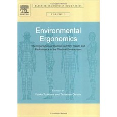 Environmental Ergonomics - The Ergonomics of Human Comfort Health and Performance in the Thermal Environment Hardcover, Elsevier Science