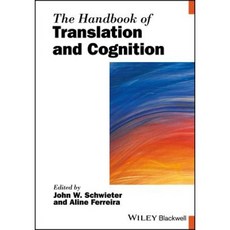 The Handbook of Translation and Cognition Hardcover, Wiley-Blackwell
