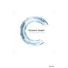 Password Keeper: Personal Password Journal - Blue Circle Paperback, Createspace Independent Publishing Platform