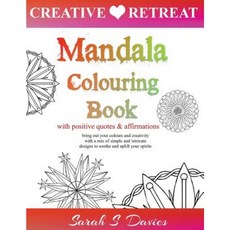 Mandala Colouring Book: With Positive Quotes and Affirmations Paperback, Createspace Independent Publishing Platform