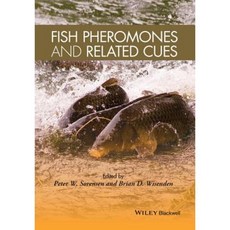 Fish Pheromones and Related Cues 精裝版, Wiley-Blackwell