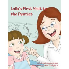 Leila's First Visit to the Dentist Paperback, Shah