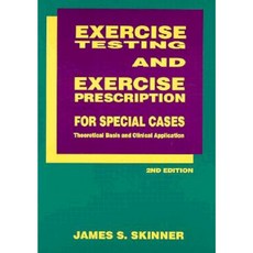 Exercise Testing and Exercise Prescription for Special Cases Paperback, Lippincott Williams & Wilkins