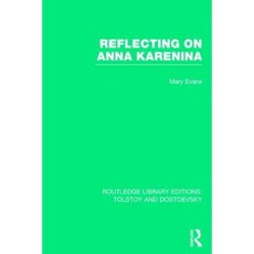 Reflecting on Anna Karenina Paperback, Routledge