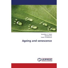 Ageing and Senescence Paperback, LAP Lambert Academic Publishing