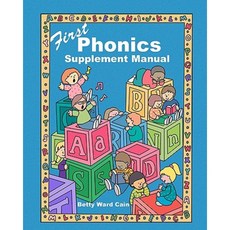 First Phonics Supplement Manual Paperback, Createspace Independent Publishing Platform