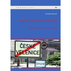Border Twin Towns in Europe: Cross-Border Cooperation at a Local Level Paperback, Logos Verlag Berlin