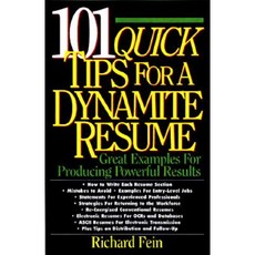 101 Quick Tips for a Dynamite Resume: Great Examples for Producing Powerful Results Paperback, Impact Publications