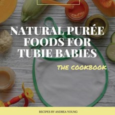 Tubie 嬰兒的天然果泥食品食譜平裝本, Vmh Vikki M.漢金斯出版社
