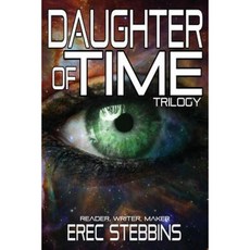 Daughter of Time Trilogy Paperback, Twice Pi Press