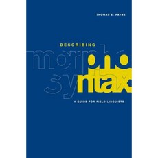 Describing Morphosyntax: A Guide for Field Linguists Paperback, Cambridge University Press