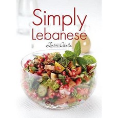 Simply Lebanese Hardcover, Garnet Publishing