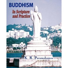 Buddhism in Scripture and Practice Paperback, Totalrecall Publications