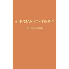 A Human Symphony Hardcover, Stansbury Publishing