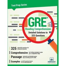 GRE Reading Comprehension: Detailed Solutions to 325 Questions Paperback, Vibrant Publishers