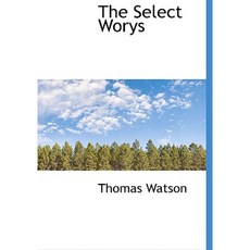The Select Worys Hardcover, BiblioLife