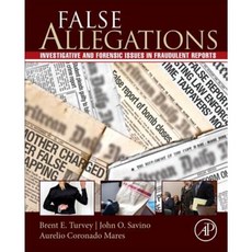 False Allegations: Investigative and Forensic Issues in Fraudulent Reports of Crime Hardcover, Academic Press