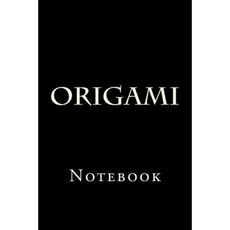 Origami: Notebook Paperback, Createspace Independent Publishing Platform