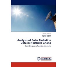 Analysis of Solar Radiation Data in Northern Ghana Paperback, LAP Lambert Academic Publishing