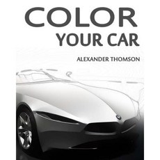 Color Your Car: Car Coloring Book Vol.1: Car Coloring Book Series Volume 1 Paperback, Createspace Independent Publishing Platform