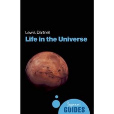 Life in the Universe: A Beginner's Guide Paperback, ONEWorld Publications