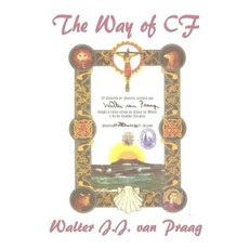 The Way of Cf: The El Camino de Santiago with Cystic Fibrosis Paperback, Createspace Independent Publishing Platform
