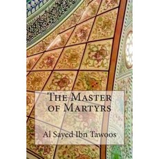 The Master of Martyrs Paperback, Createspace