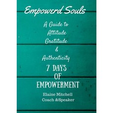 Empowered Souls 7 Days of Empowerment Paperback, Lulu.com