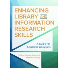 Enhancing Library and Information Research Skills: A Guide for Academic Librarians Paperback, Libraries Unlimited