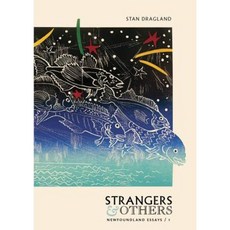 Strangers & Others: Newfoundland Essays Paperback, Pedlar Press