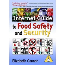 Internet Guide to Food Safety and Security Hardcover, CRC Press
