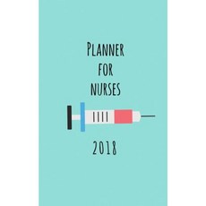 Planner for Nurses Paperback, Createspace Independent Publishing Platform
