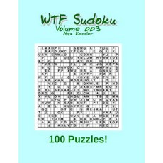 Wtf Sudoku Vol 003 Paperback, Createspace Independent Publishing Platform