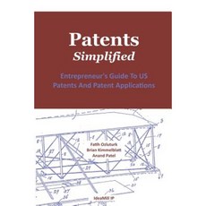Patents. Simplified.: Entrepreneur's Guide to Us Patents and Patent Applications Paperback, Ideamill IP, LLC