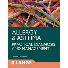 Allergy and Asthma: Practical Diagnosis and Management Paperback, McGraw-Hill Education / Medical